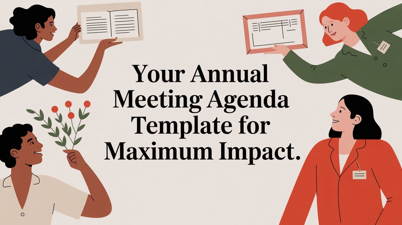 Annual board meeting agenda template (with samples for every format)